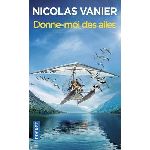 Donne-Moi Des Ailes    Format Poche 