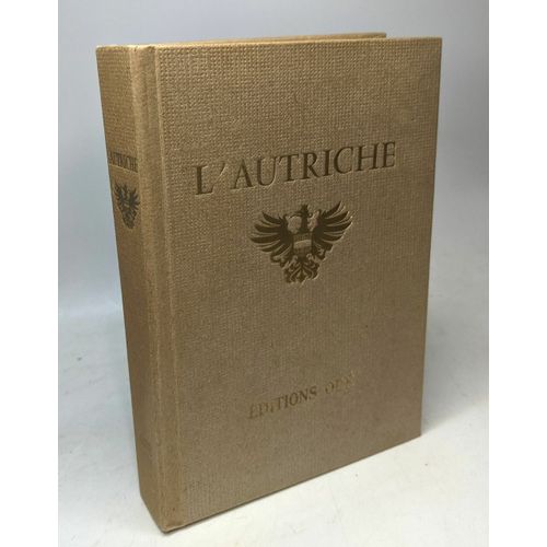 Dor Ogrizek. L'autriche : . Avant-Propos De Jean Mistler. Textes De Klaus Beitl Maurice Besset Anton Brieger Alphonse Delmas. Etc. Illustrations De Albert Brenet Et De Gilbert Jacquemot Jacques   