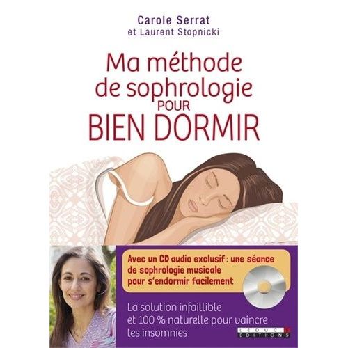 Ma Mthode De Sophrologie Pour Bien Dormir (1 Cd Audio)    Format Grand Format 