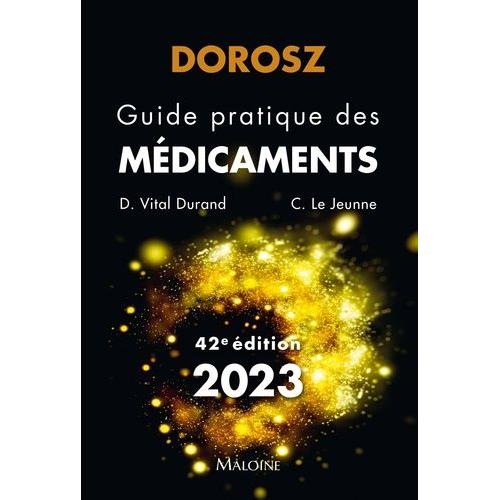 Guide Pratique Des Mdicaments Dorosz    Format Poche 