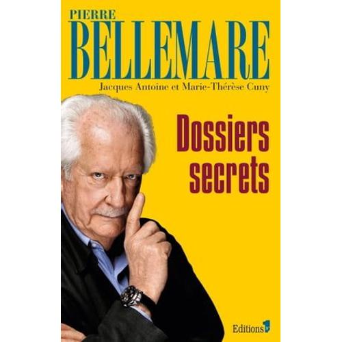 Dossiers Secrets Ned 2013   de Pierre Bellemare