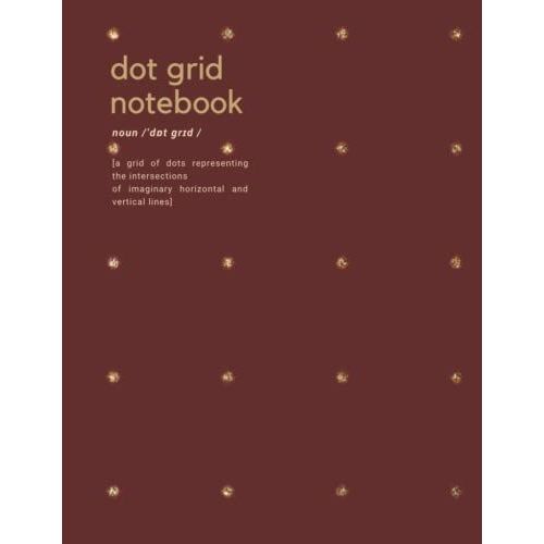 Dot Grid Notebook: Dot Grid Journal Large 8.5 X 11| 120 Dotted Pages | Dotted Notebook/Journal | Grid Dots For Office, Home Or School   de P R E S S, H  N O T E  Format Broch 
