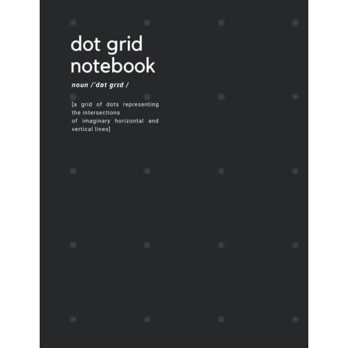 Dot Grid Notebook: Dot Grid Journal Large 8.5 X 11| 120 Dotted Pages | Dotted Notebook/Journal | Grid Dots For Office, Home Or School   de P R E S S, H  N O T E  Format Broch 