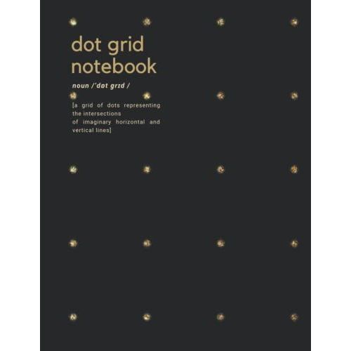 Dot Grid Notebook: Dot Grid Journal Large 8.5 X 11| 120 Dotted Pages | Dotted Notebook/Journal | Grid Dots For Office, Home Or School   de P R E S S, H  N O T E  Format Broch 