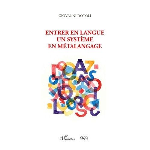 Entrer En Langue Un Systme En Mtalangage   de Dotoli Giovanni  Format Beau livre 