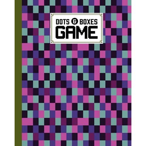 Dots And Boxes Game: Dots & Boxes Activity Book Square Cover - 120 Pages!, Dots And Boxes Game Notebook - Short Or Long Games (8.5 X 11 Inches) By Karolina Albers   de Albers, Karolina  Format Broch 