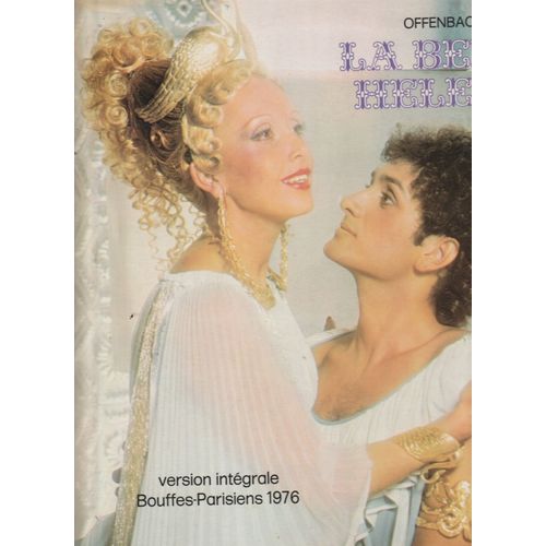 Double 33 - Offenbach La Belles Hlne - Opera-Bouffe - Meilhac Et Halevy Version 1976 Jacques Emmanuel - Nicky Nancel - Andre Batedou - Jean Laurent Cochet - Pierre Tornade Orch. Gerard Calvi