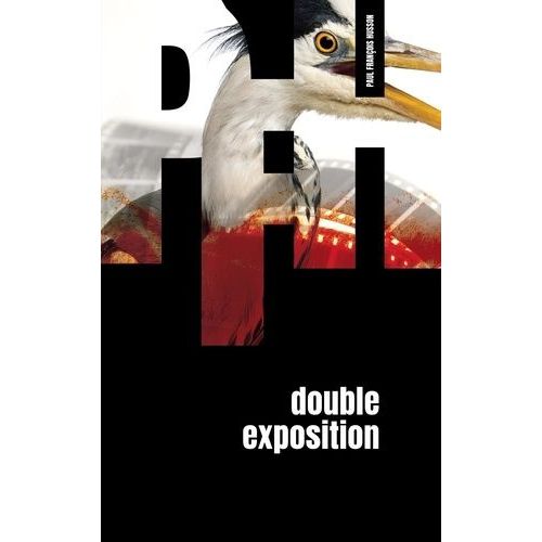 Double Exposition    Format Grand Format 