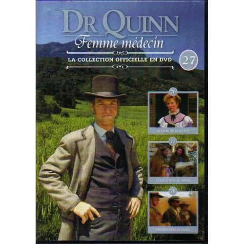 Dr Quinn Femme Medecin La Collection Officielle En Dvd N°27 Episodes 76,77,78 Rakuten