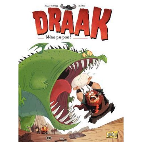 Draak - Tome 1 - Mme Pas Peur !  