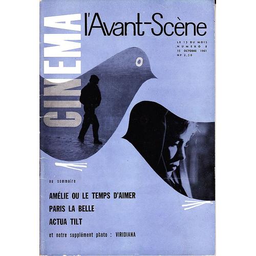 L' Avant-Scne Cinma N 8 - 15 Octobre 1961 Amlie Ou Le Temps D' Aimer - Paris La Belle - Actua Tilt de Drach Michel