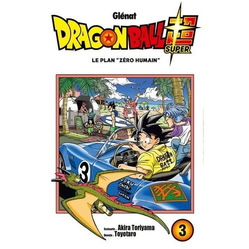Dragon Ball Super - Tome 3 : Le Plan 