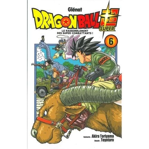 Dragon Ball Super - Tome 6    Format Tankobon 