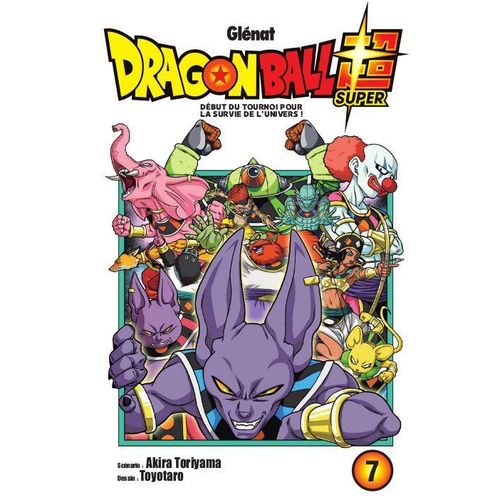 Dragon Ball Super - Tome 7    Format Tankobon 