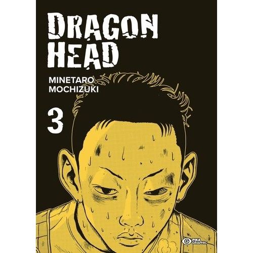Dragon Head - Edition 2021 - Tome 3    Format Album 