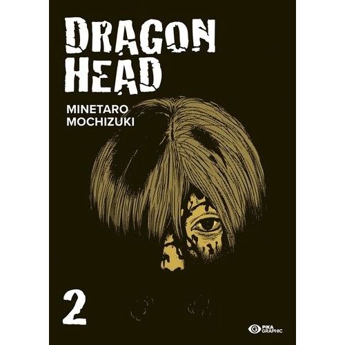 Dragon Head - Edition 2021 - Tome 2    Format Album 