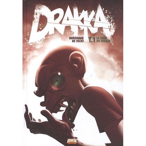 Drakka - Tome 1 - Le Sang Du Vioque    Format Album 