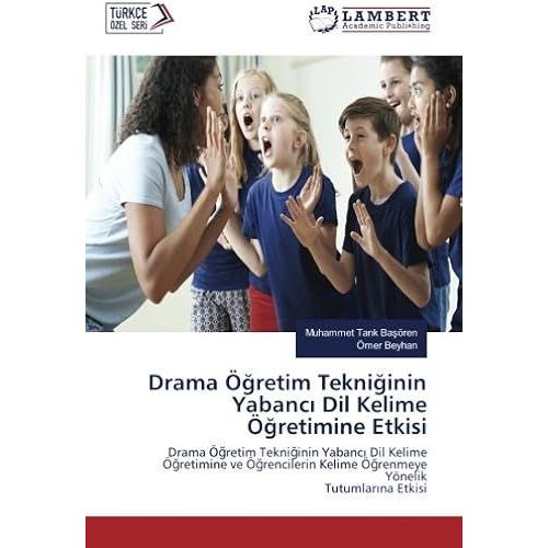 Drama ֿRetim TekniInin Yabanc Dil Kelime ֿRetimine Etkisi    Format Broch 