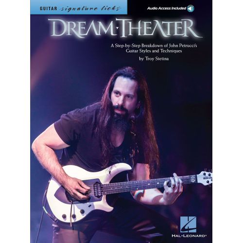 Dream Theater - Signature Licks A Step-By-Step Breakdown Of John Petrucci's Guitar Styles And Techniques Book/Online Audio    Format Broch 