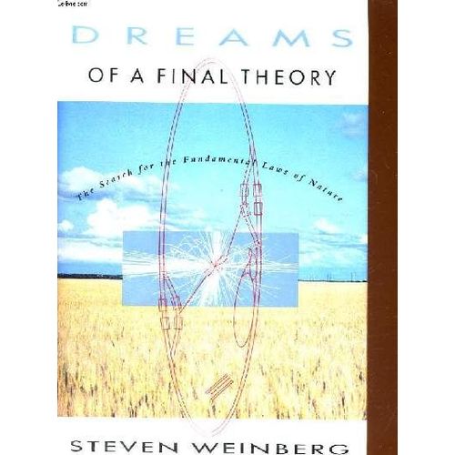Dreams Of A Final Theory   de steven weinberg  Format Cartonn 