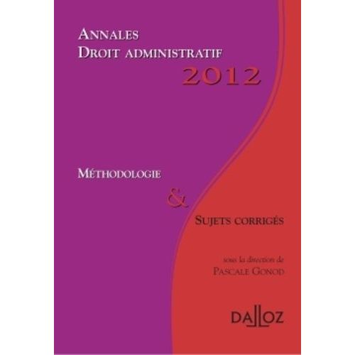Droit Administratif - Mthodologie & Sujets Corrigs    Format Beau livre 