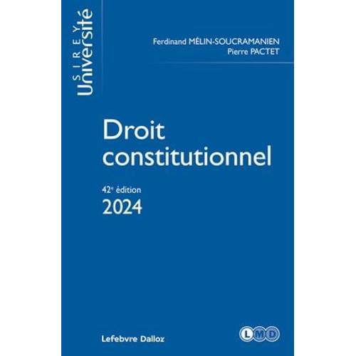 Droit Constitutionnel 42ed   de Pierre Pactet