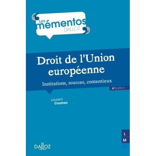 Droit De L'union Europenne - Institutions, Sources, Contentieux    Format Grand Format 