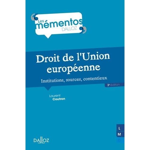 Droit De L'union Europenne - Institutions, Sources, Contentieux    Format Broch 