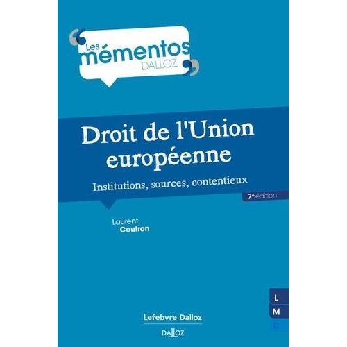 Droit De L'union Europenne - Institutions, Sources, Contentieux    Format Grand Format 
