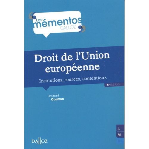 Droit De L'union Europenne - Institutions, Sources, Contentieux    Format Grand Format 