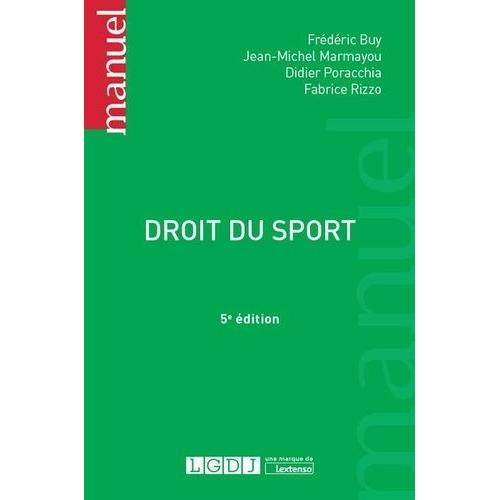 Droit Du Sport   de Buy Frdric  Format Beau livre 