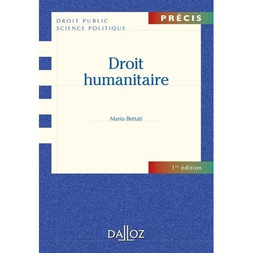 Droit Humanitaire   de mario bettati  Format Broch 