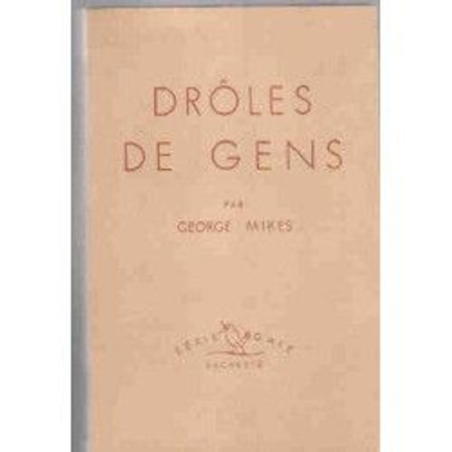 Drles De Gens   de george mikes  Format Reli 