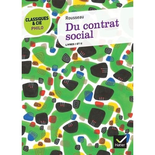 Du Contrat Social (1762) - Livres I Et Ii   de Rousseau Jean-Jacques  Format Poche 