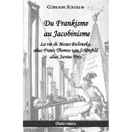 Du Frankisme Au Jacobinisme    Format Broch 