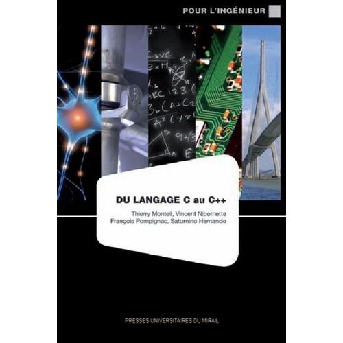 Du Langage C Au C++   de Monteil Thierry  Format Broch 