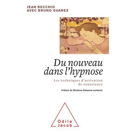 Du Nouveau Dans L'hypnose  