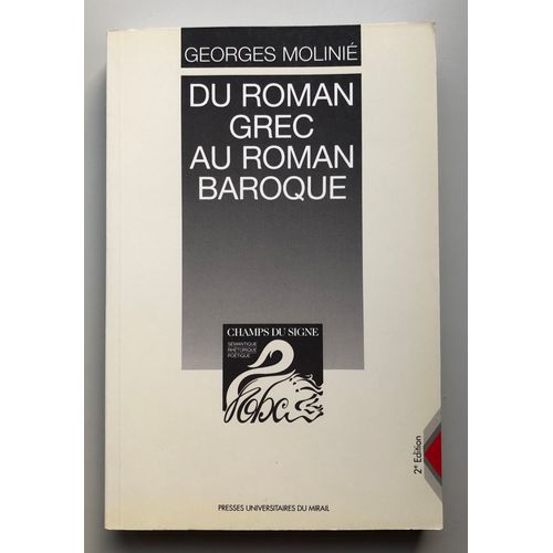 Du Roman Grec Au Roman Baroque    Format Grand Format 
