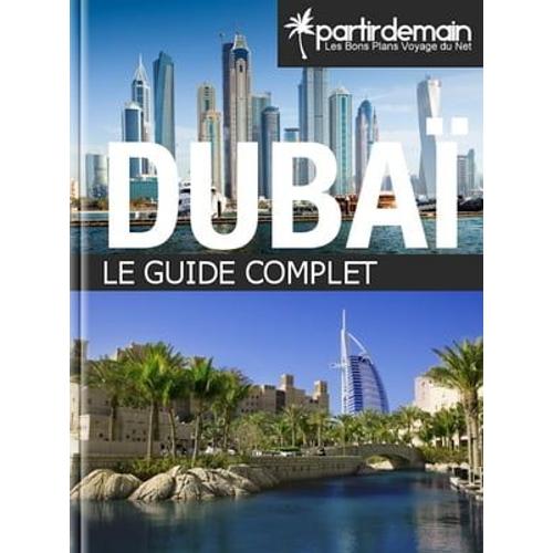 Duba, Le Guide Complet   de Romain Thiberville