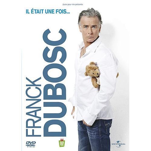 Franck Dubosc - Il tait Une Fois... de Grard Pullicino