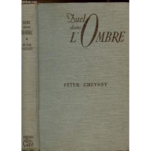 Duel Dans L'ombre   de peter cheyney  Format Cartonn 