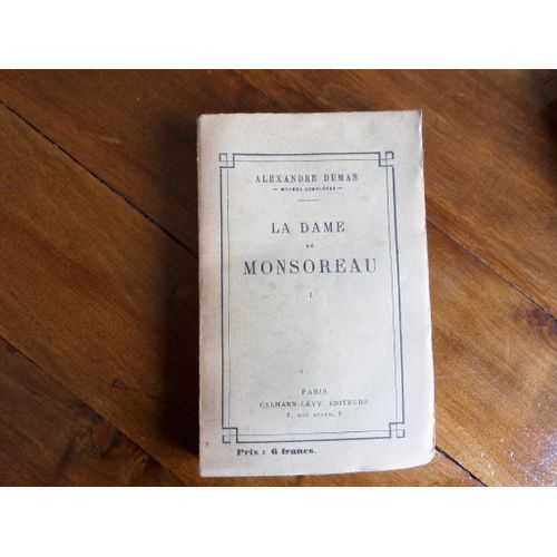 La Dame De Monsoreau.   de alexandre dumas 