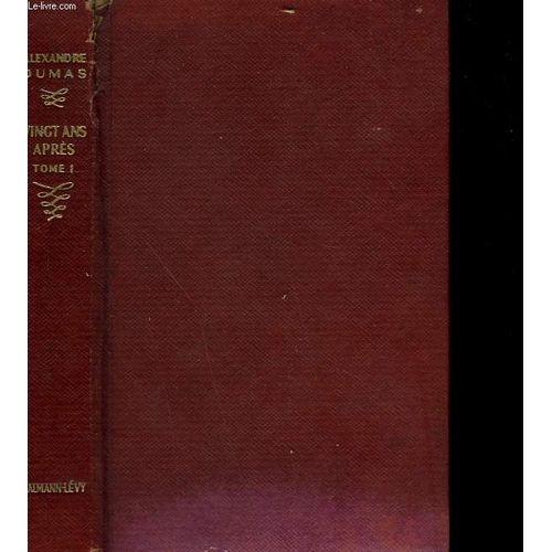 Vingt Ans Apres. Tome 1   de alexandre dumas 