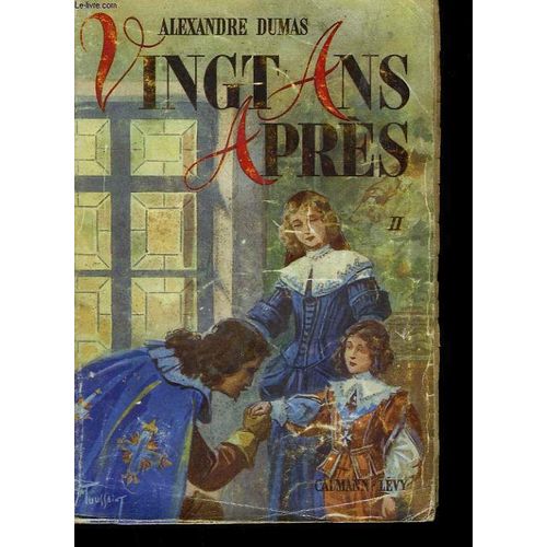 Vingt Ans Apres. Tome 2   de alexandre dumas 