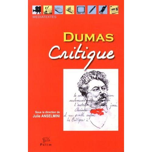 Dumas Critique   de Anselmini Julie  Format Broch 