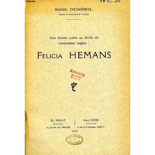 Une Femme Poete Au Declin Du Romantisme Anglais: Felicia Hemans   de Dumeril Edith
