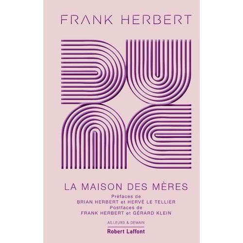 Le Cycle De Dune Tome 6 - La Maison Des Mres   de frank herbert  Format Beau livre 