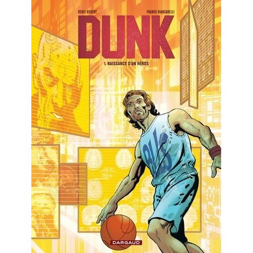 Dunk - Tome 1 - Naissance D'un Hros    Format Album 