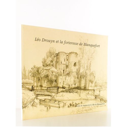 Lo Drouyn Et La Forteresse De Blanquefort ( Coll. Lo Drouyn - Les Albums De Dessin )   de DURAND, Philippe  