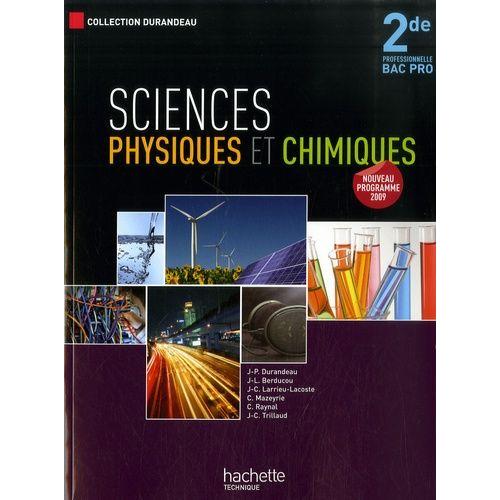 Sciences Physiques Et Chimiques 2de Professionnel Bac Pro   de Durandeau Jean-Pierre  Format Broch 